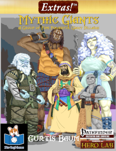 Extras! Mythic Giants (CR 15 to 20) Pathfinder Roleplaying Game